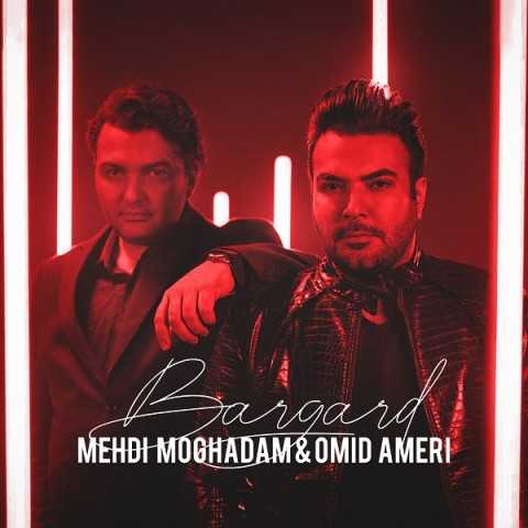 Mehdi Moghadam & Omid Ameri Bargard
